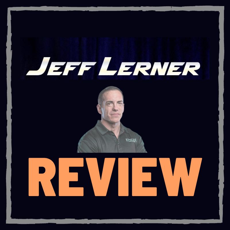 Jeff Lerner Review - Everything You Need To Know About Him