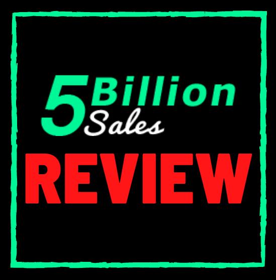 5 Billion Sales Review – Legit MLM Opportunity or Huge Scam?