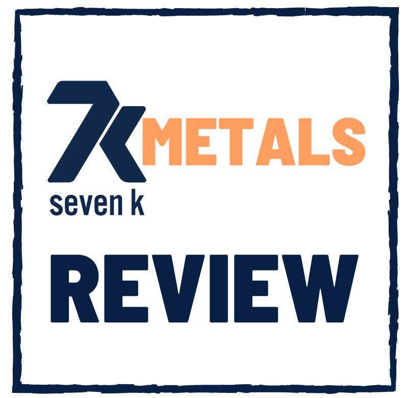 7K Metals review