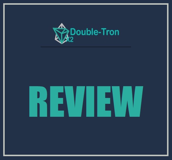 Double-Tron Review – Legit 16% Daily ROI TRX MLM or Scam?