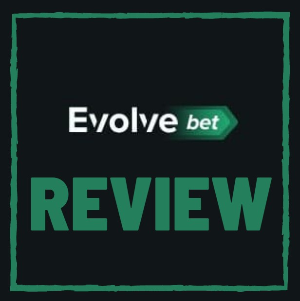 Evolve bet reviews