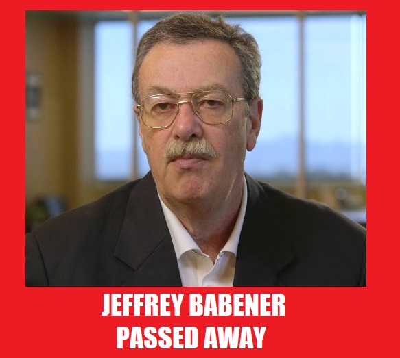 Jeffrey Babener passed away