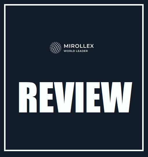 Mirollex Review – Legit Up To 2.5 % Per Day MLM or Ponzi Scam?