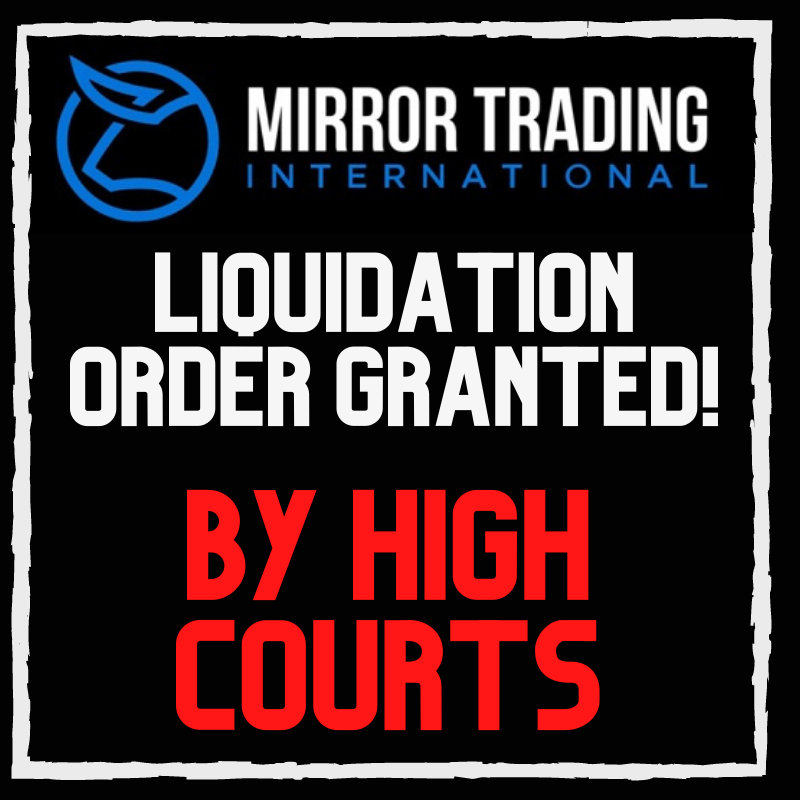 High Court Grants Provisional Liquidation Order Against Mirror Trading International