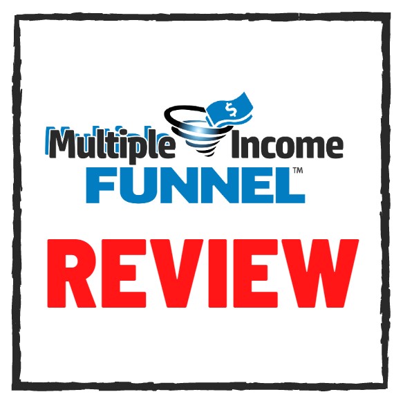 Multiple Income Funnel Review – Legit Mack Mills Opportunity?  [Read This]
