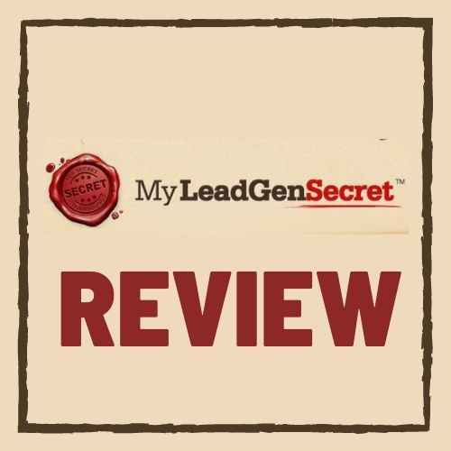 My Lead Gen Secret Review – (2023) Does This Actually Work?  PROOF INSIDE!