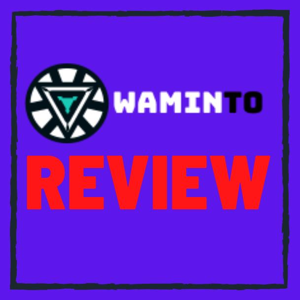 Waminto Review – Legit 1,200% ROI After One Day MLM or Scam?