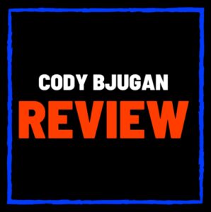 Cody Bjugan reviews
