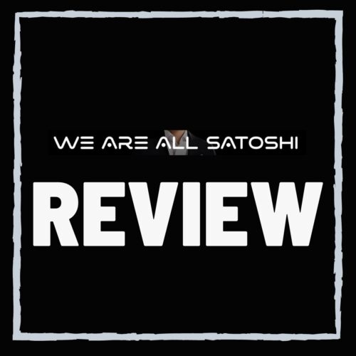 We Are All Satoshi Review – Another Sam Lee Spin Off Scam?