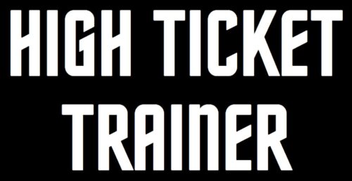 High Ticket Trainer Review