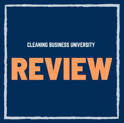 Cleaning Business University Review – Legit or Huge Scam?