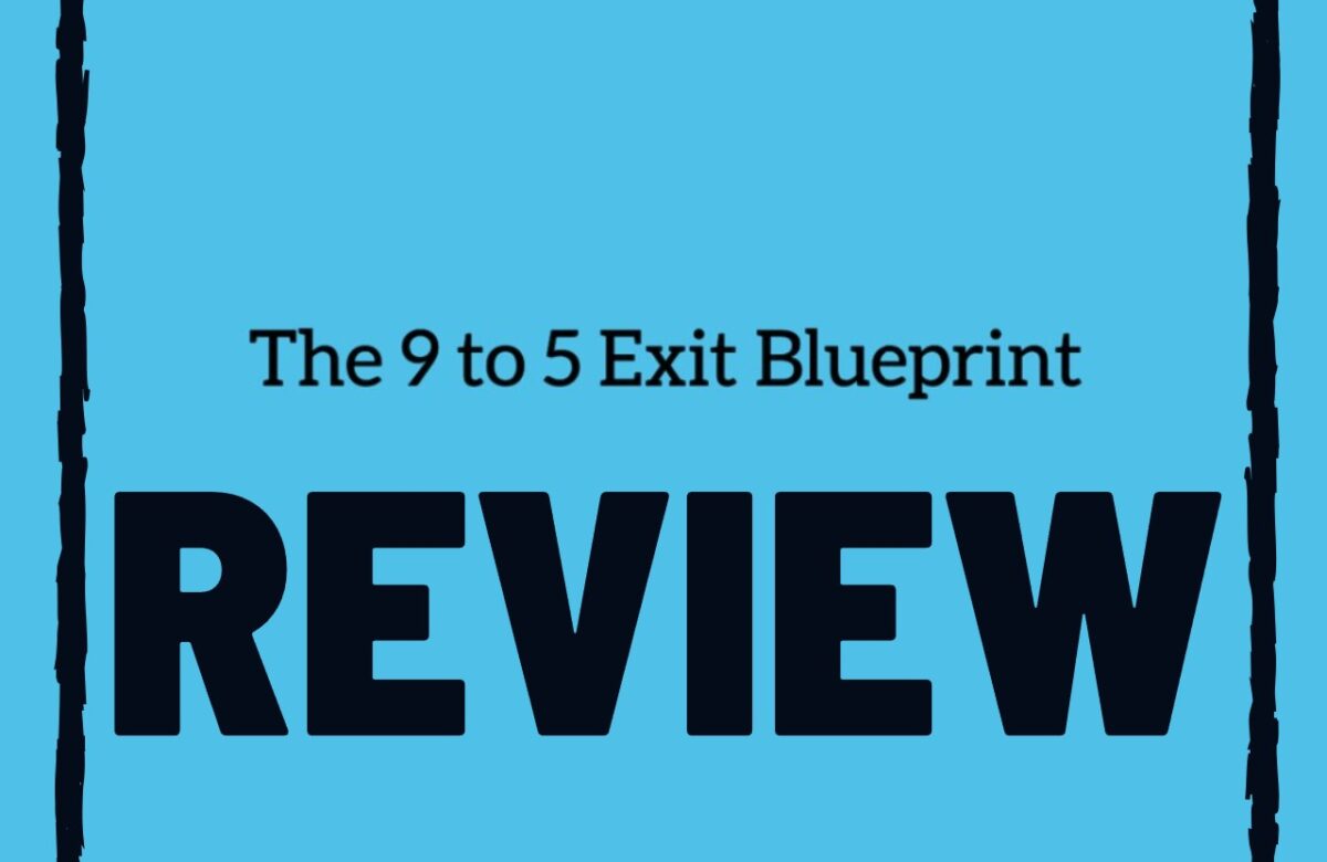 9 to 5 exit blueprint reviews