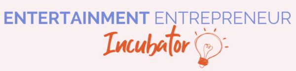 Entertainment Entrepreneur Incubator Review