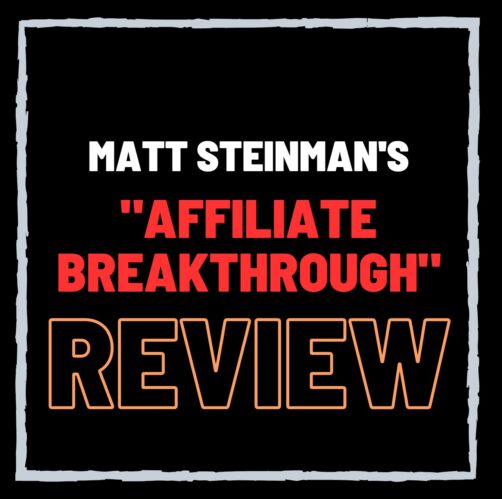 Matt Steinman Affiliate Breakthrough Review – Legit or Scam?