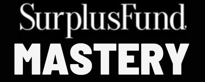Surplus Fund Mastery Review