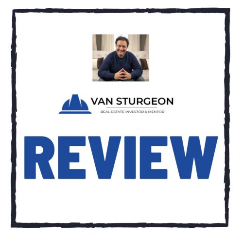 Van Sturgeon Review – Legit Real Estate Coach or Scam?