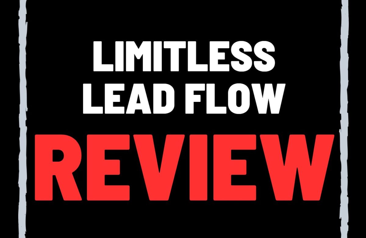 Limitless Lead Flow Reviews