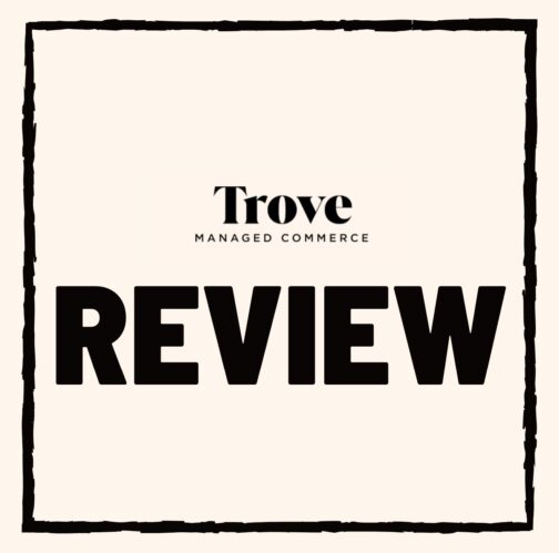 Trove Managed Commerce Review – SCAM or Legit