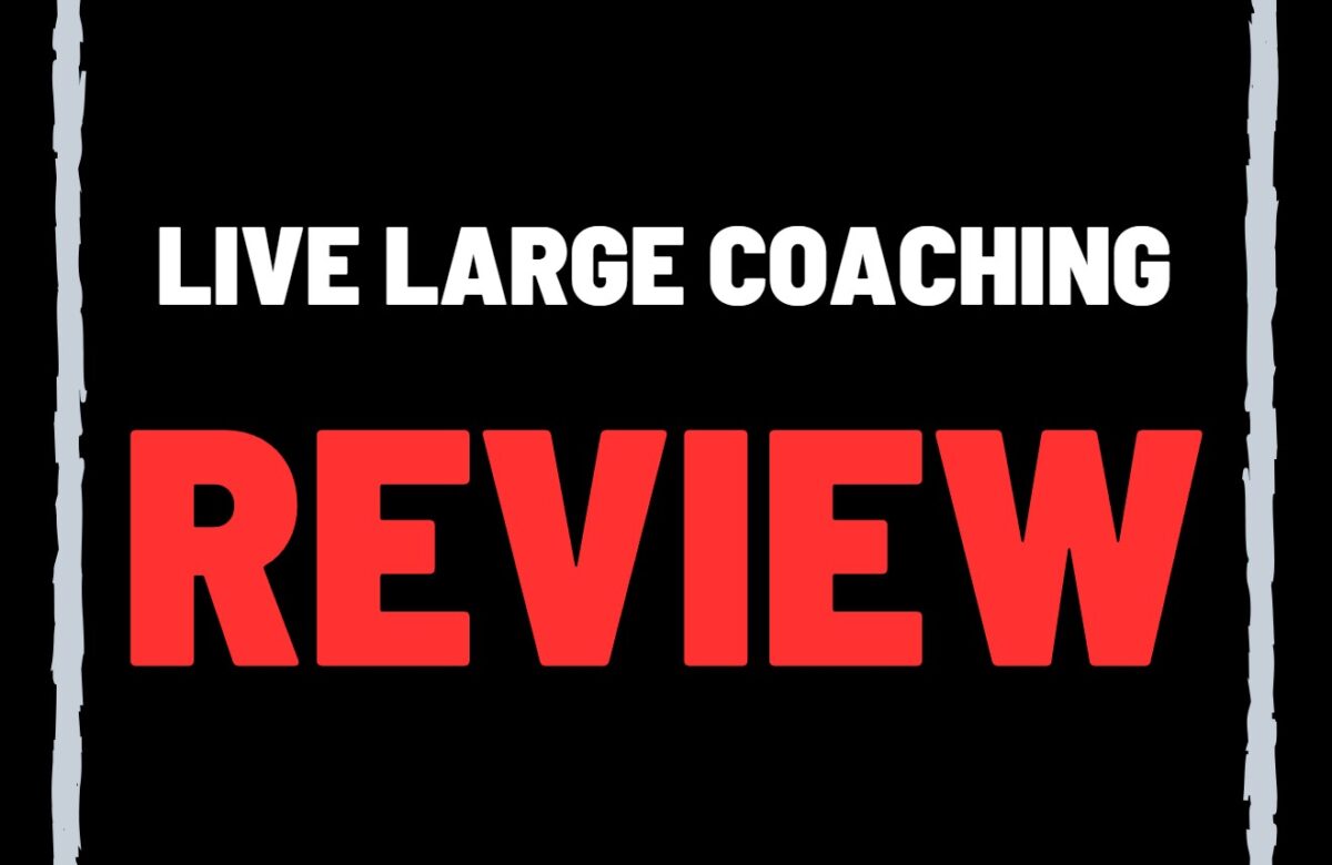 live large coaching reviews