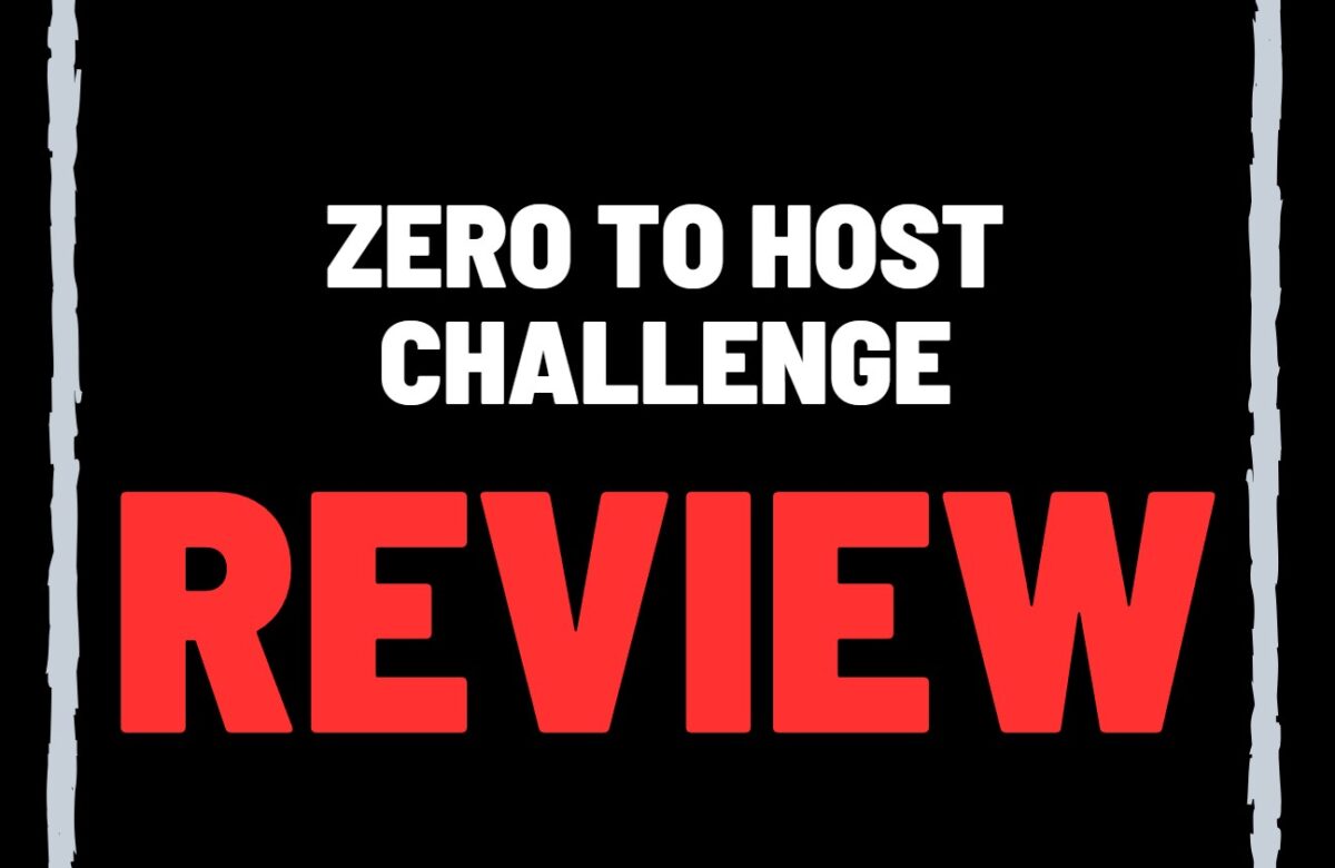 zero to host challenge reviews