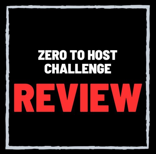 Zero To Host Challenge Review – Scam or Legit Program?