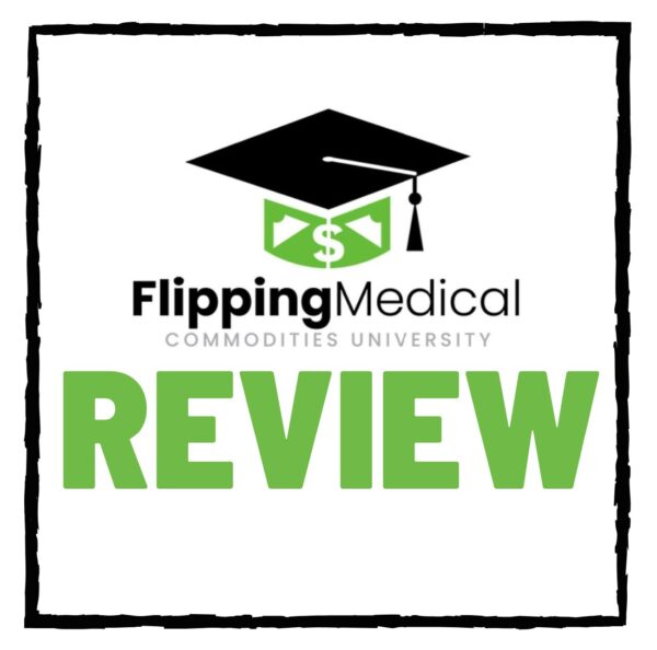Flipping Medical Commodities University Review – SCAM or Legit?