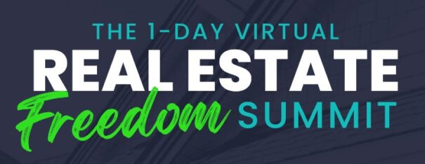 The 1-Day Virtual Real Estate Freedom Summit Review