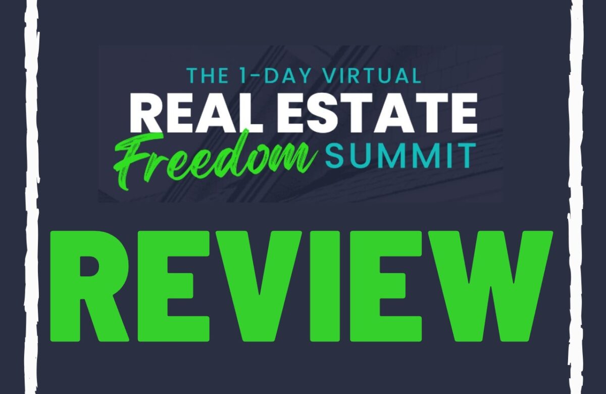 The 1-Day Virtual Real Estate Freedom Summit Reviews