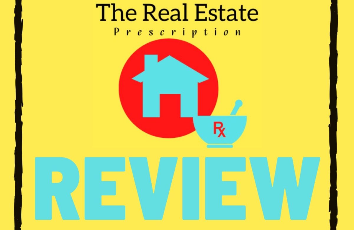 The Real Estate Prescription Reviews