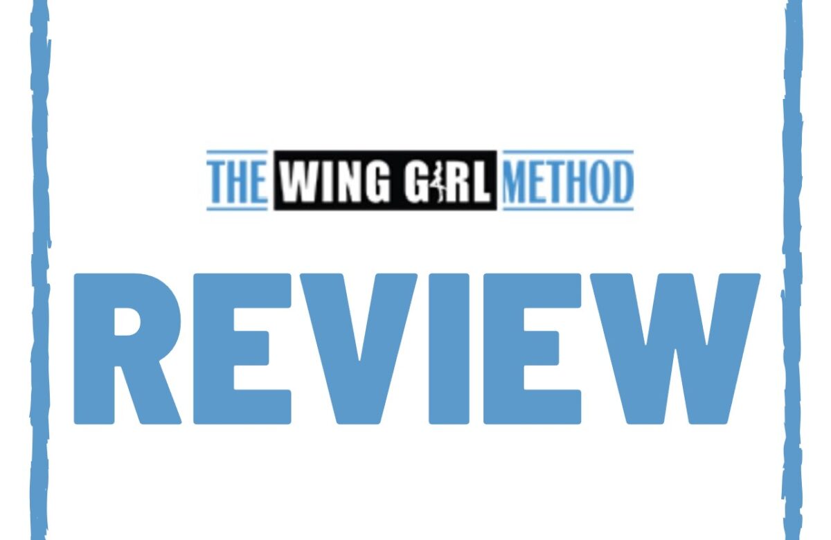 The Wing GIrl Method Reviews