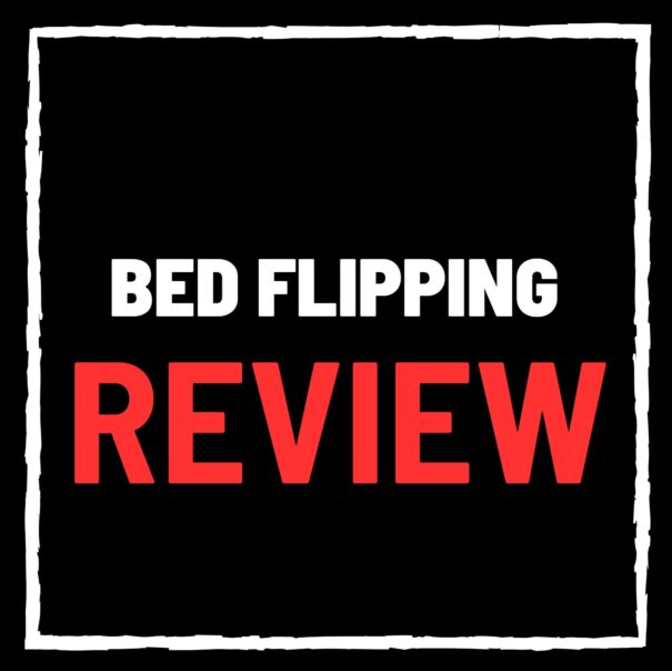Bed Flipping Review – SCAM or Legit Opportunity?
