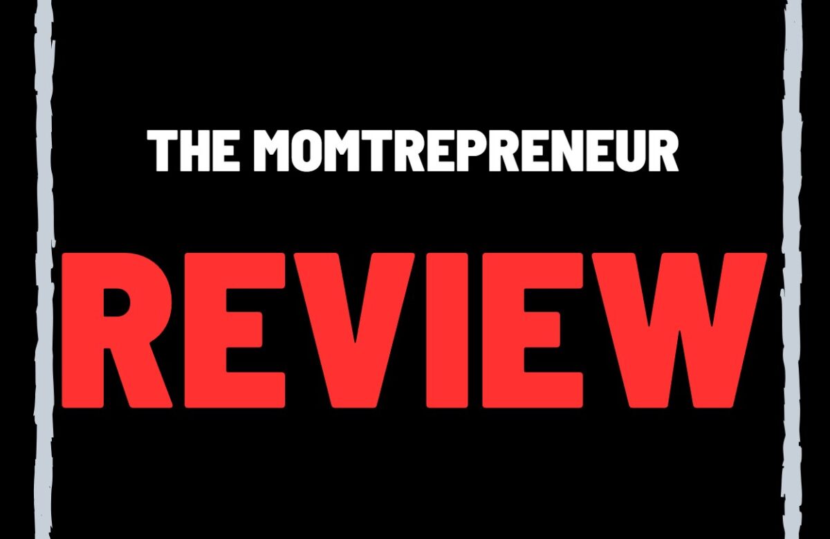 The Momtrepreneur Reviews