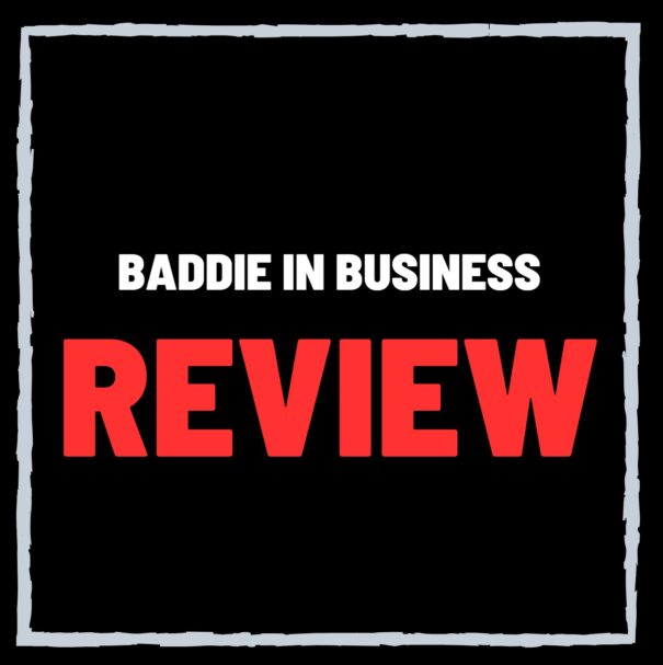 Baddie In Business Review – Scam or Legit Influencer?