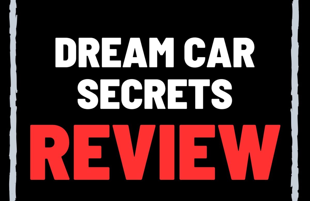 Dream Car Secrets reviews