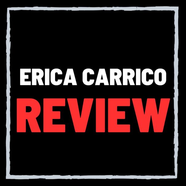 Erica Carrico Review – Scam or Legit Business Coach?