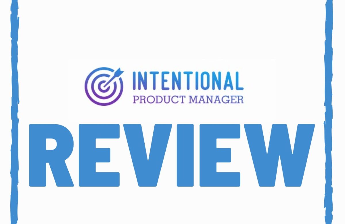 Intentional Product manager reviews
