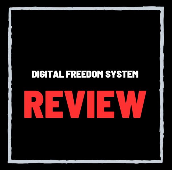 Digital Freedom System Review – Scam or Legit Course Program?