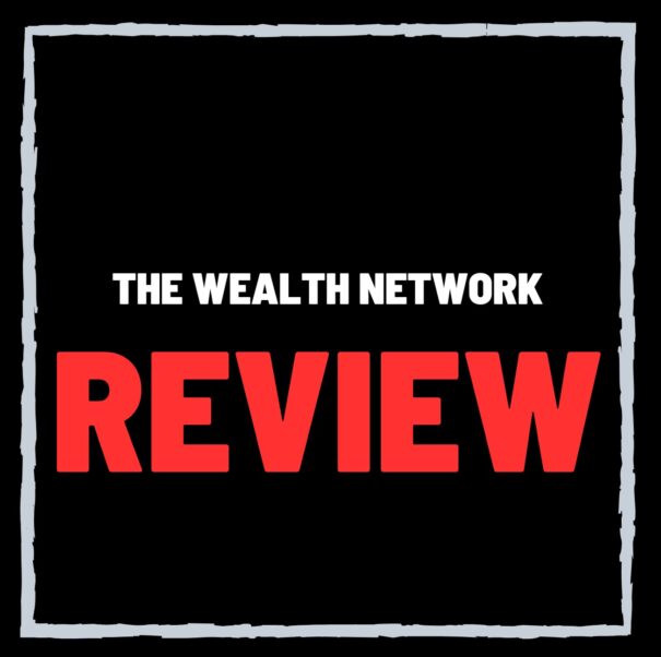Wealth Network Review – SCAM or Legit Program?
