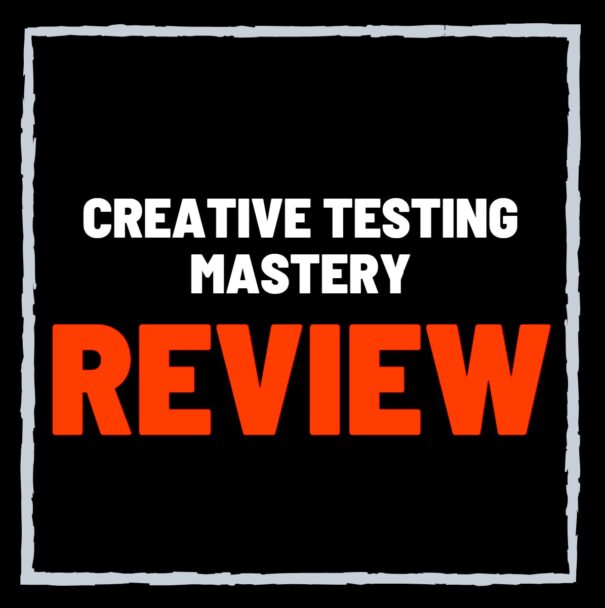 Creative Testing Mastery Review – SCAM or Legit Will Perry Program?