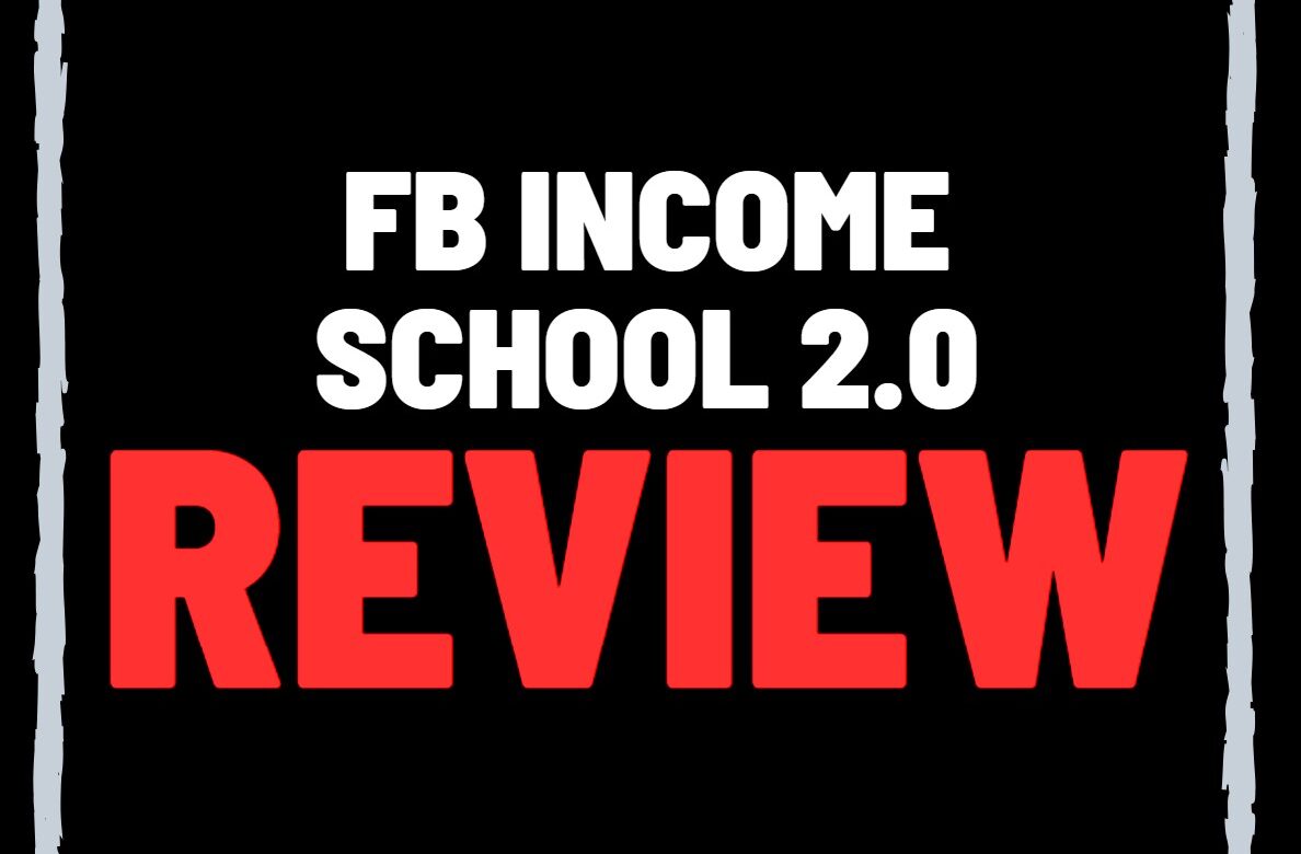 FB Income School 2.0 reviews