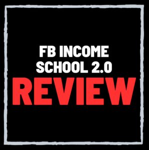 FB Income School 2.0 reviews