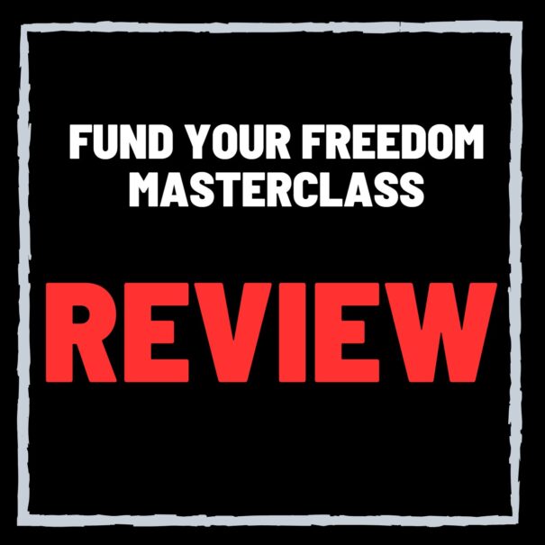 Fund Your Freedom Masterclass Review – SCAM or Legit Ramel Newerls Program?