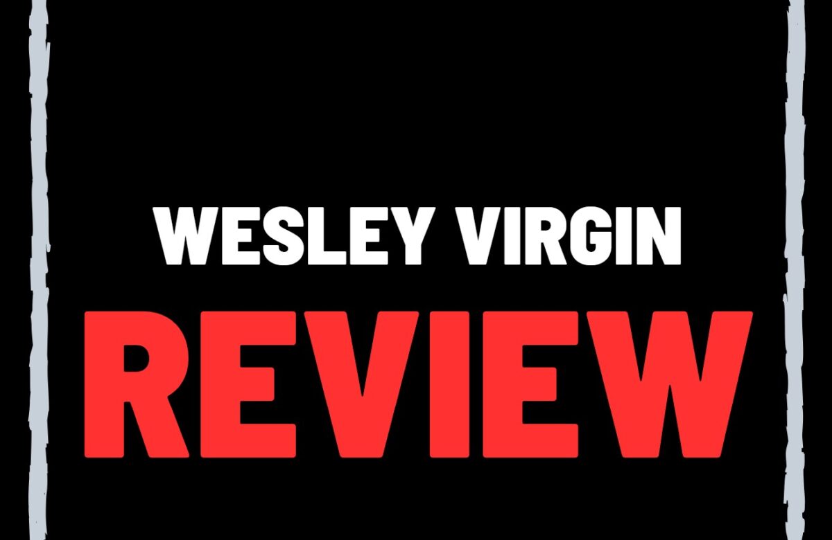 Wesley virgin reviews