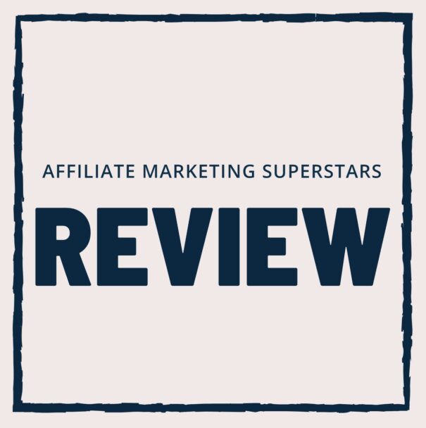 Affiliate Marketing Superstars Review – Scam or Legit Leanne Scott Course?