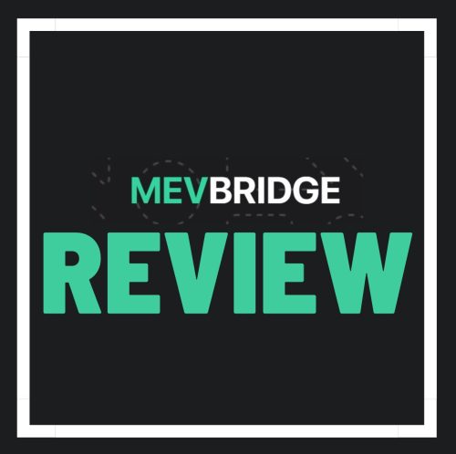 MevBridge Review – Scam or Golden Crypto Opportunity?