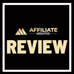 affiliate mentor reviews