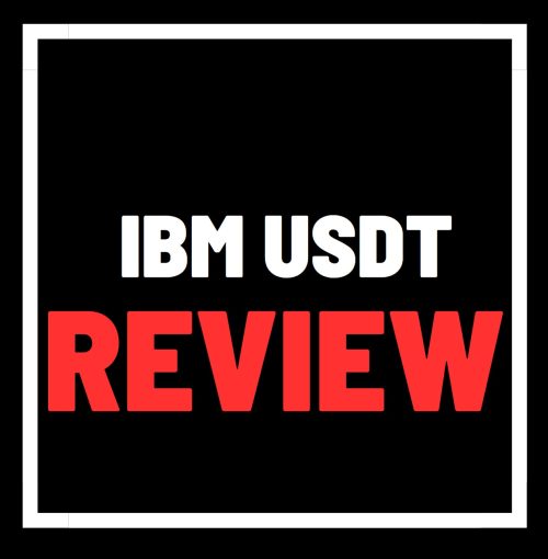IBM USDT Review – Another Click-a-Button Ponzi Scam That Hijacked IBM’s Name?