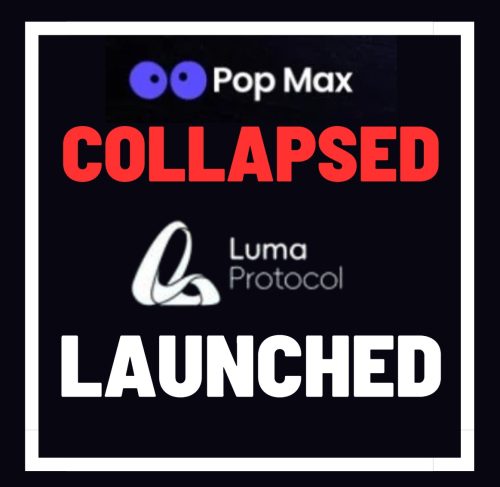 Pop Max Ponzi Collapses, Investors Pushed Into Luma Protocol Reboot